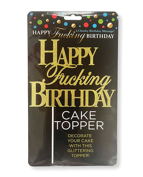 Happy Fucking Birthday Cake Topper